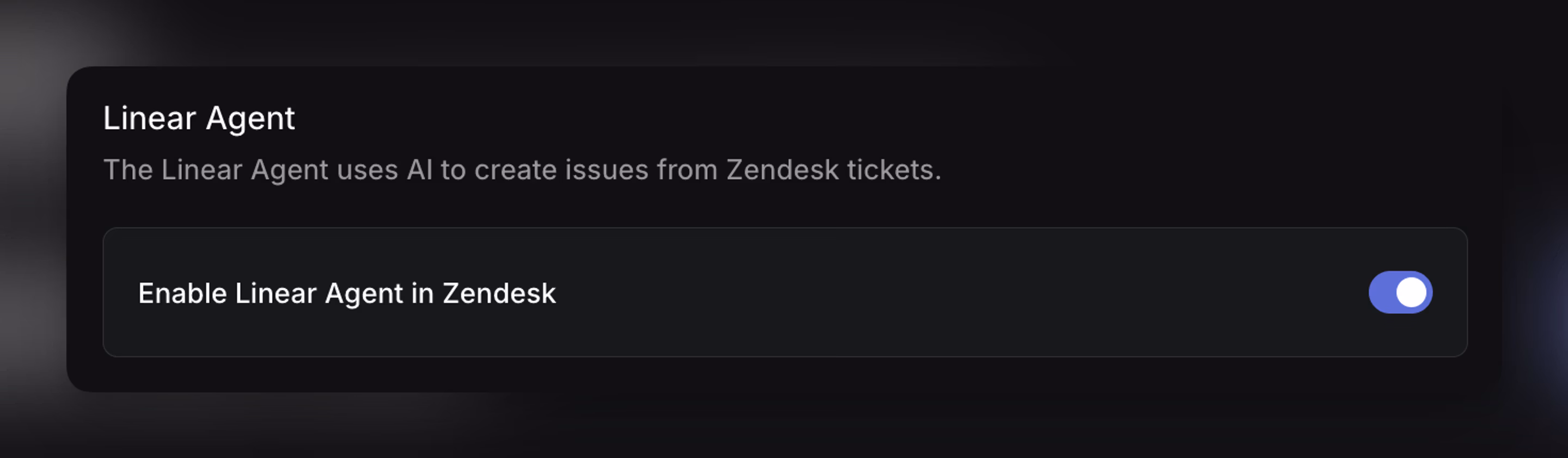 Zendesk integration settings to enable the Linear Agent for automatic issue creation