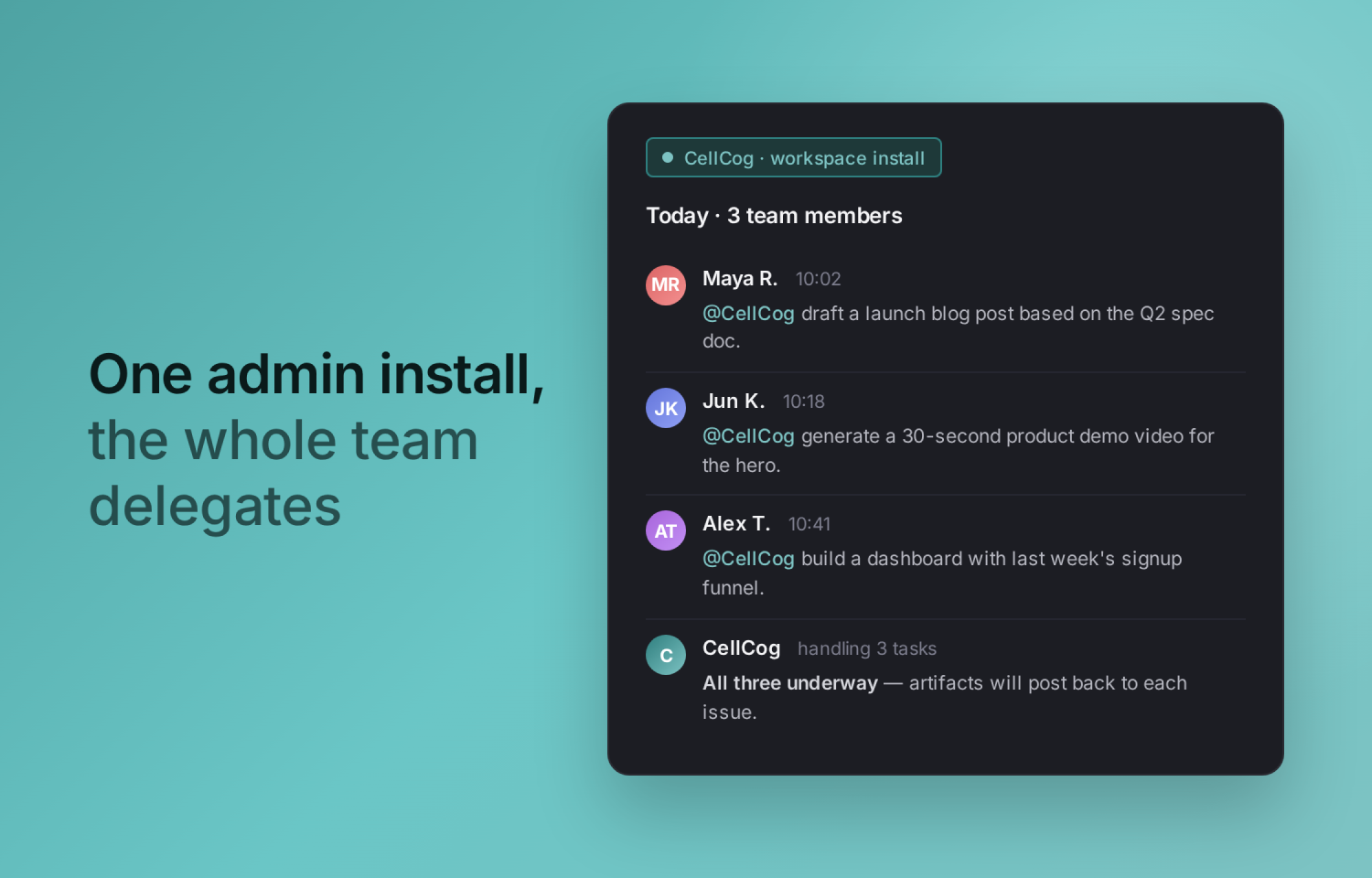 One admin install, the whole team delegates