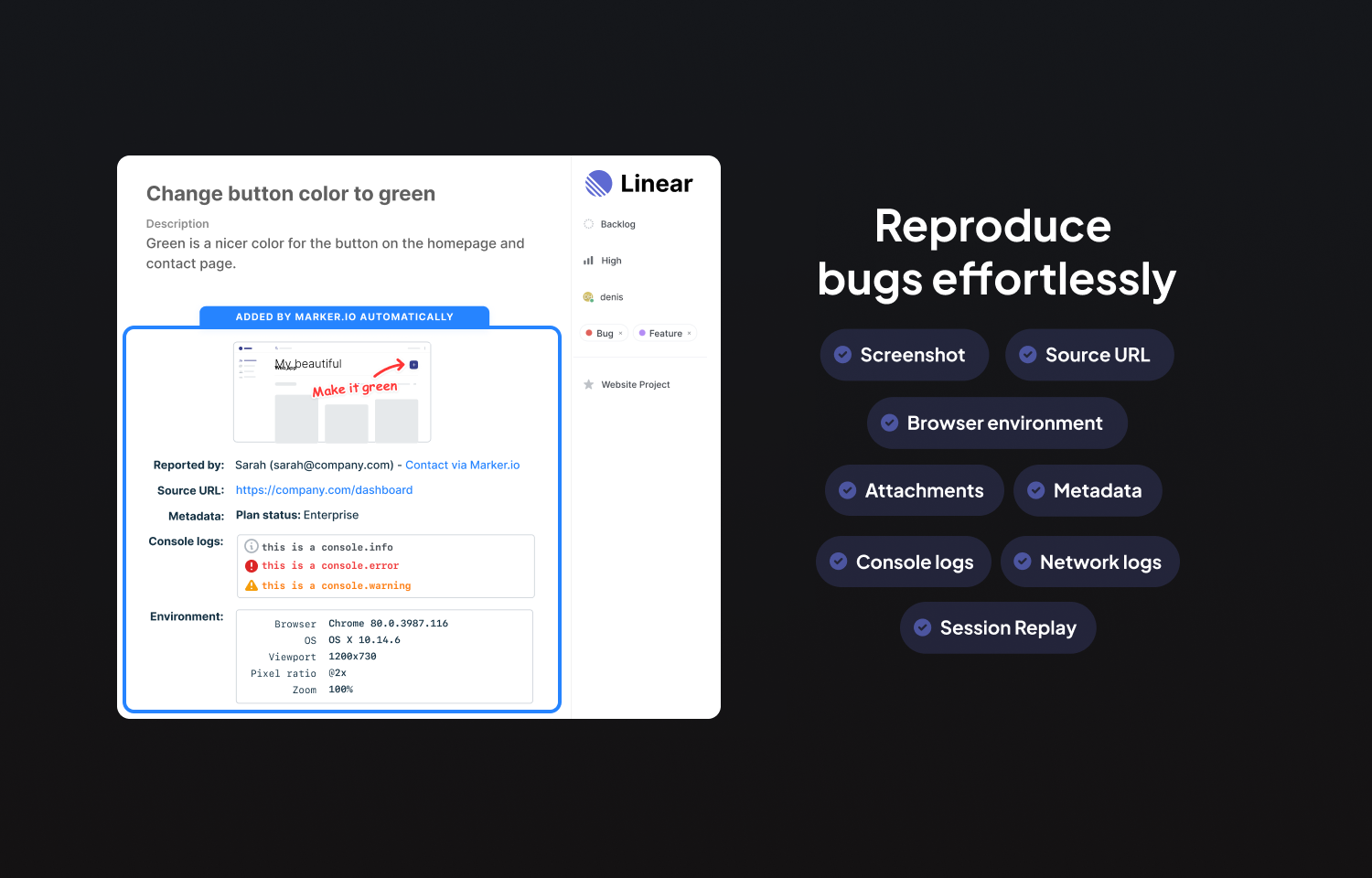 Reproduce bugs effortlessly.