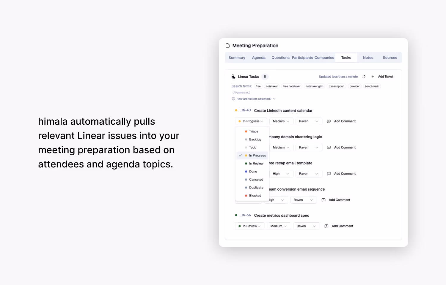 himala automatically pulls relevant Linear issues into your meeting preparation