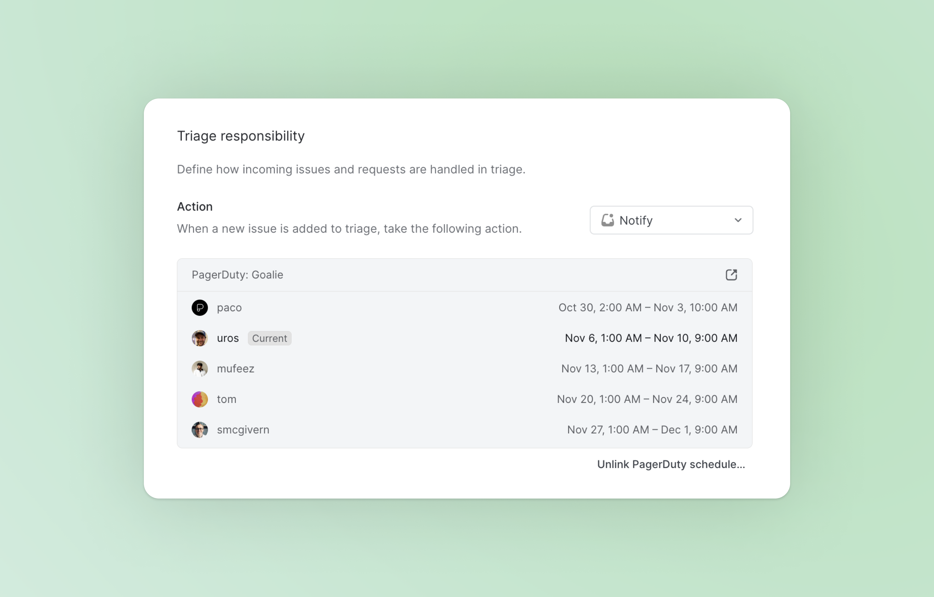 Connect a PagerDuty schedule to a Team's Triage responsibility rotation.