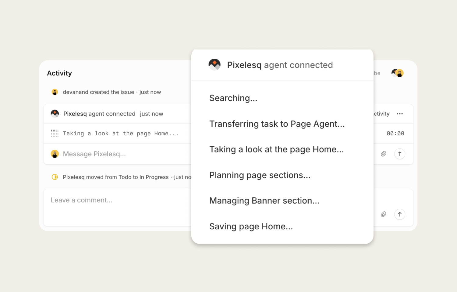 Live updates show exactly what the agent is doing at every step