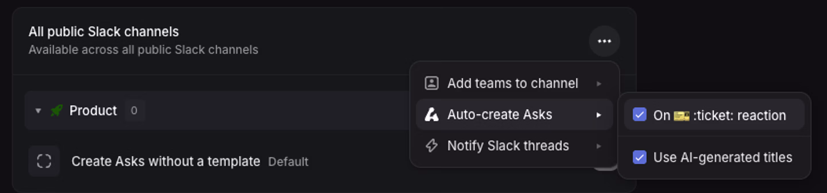 Create Ask with :ticket: emoji