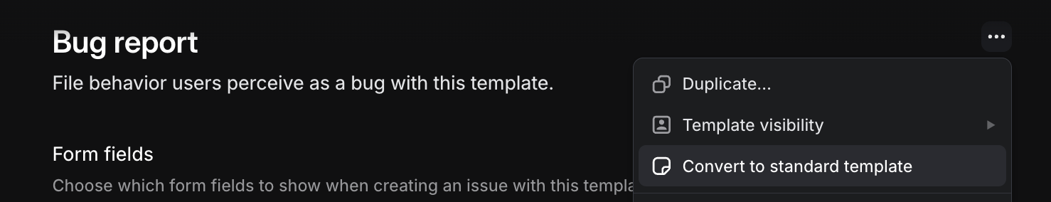 Convert to standard template option in template overflow menu