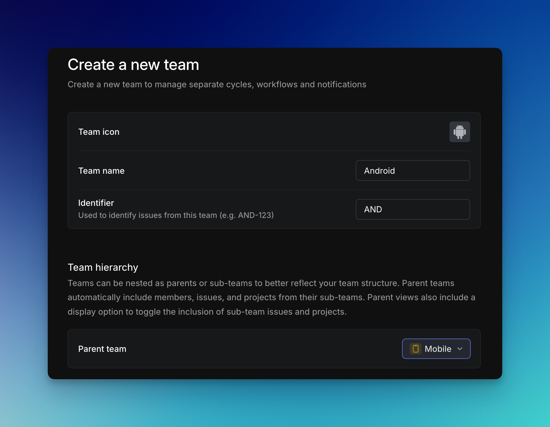 Selecting team hierarchy when creating a new team