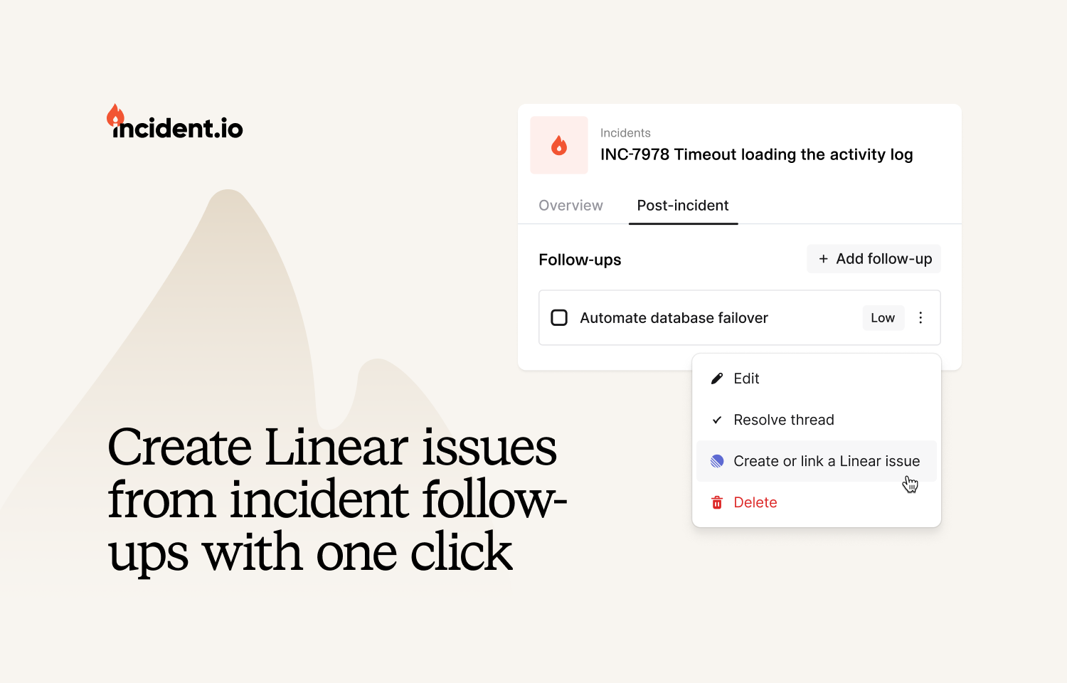 Create Linear issues from incident follow-ups with one click