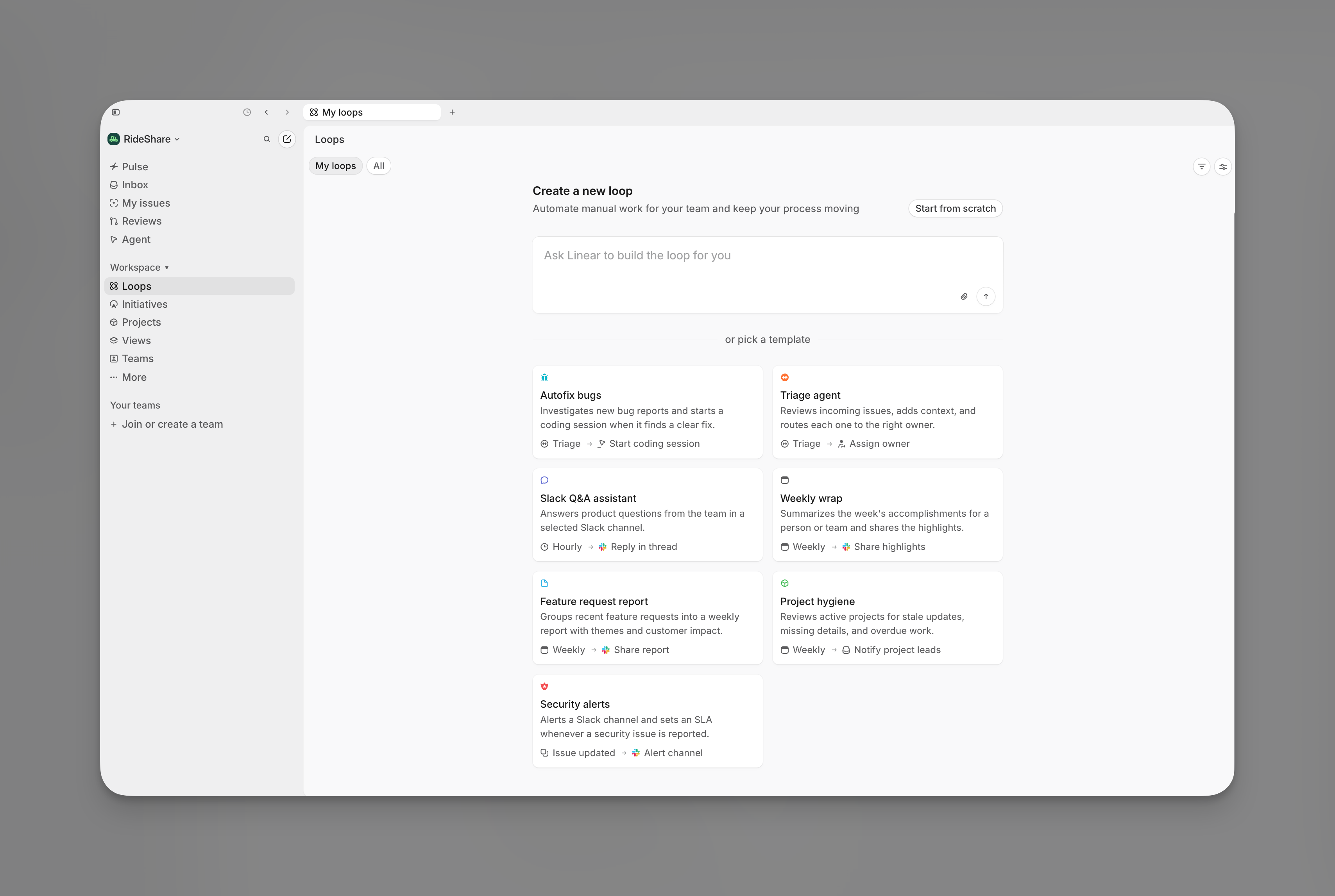 Create a new loop page with a prompt box that says "Ask Linear to build the loop for you," a Start from scratch button, and template cards including Autofix bugs, Triage agent, Slack Q&A assistant, and Weekly wrap