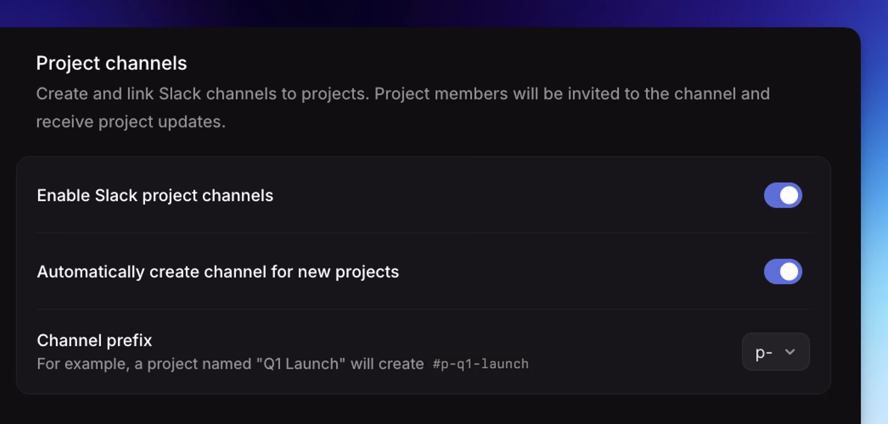 Create channels for new projects automatically.