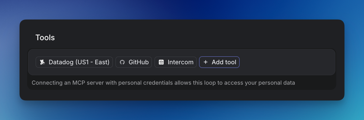 Tools available during a loop run