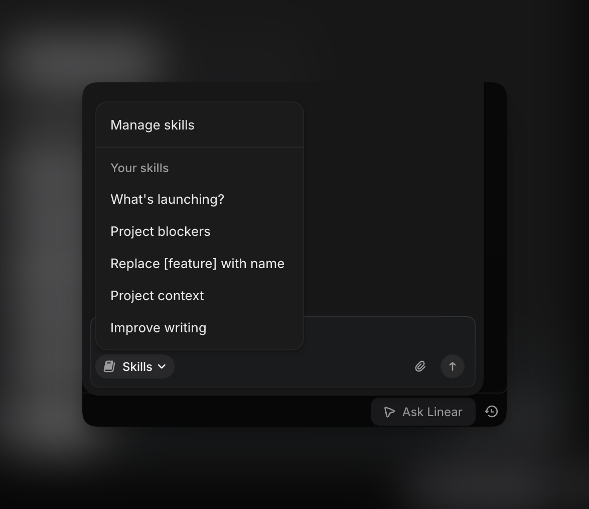 When a conversation with Linear agent yields a great result, save that workflow as a private skill so you can personally reuse it.