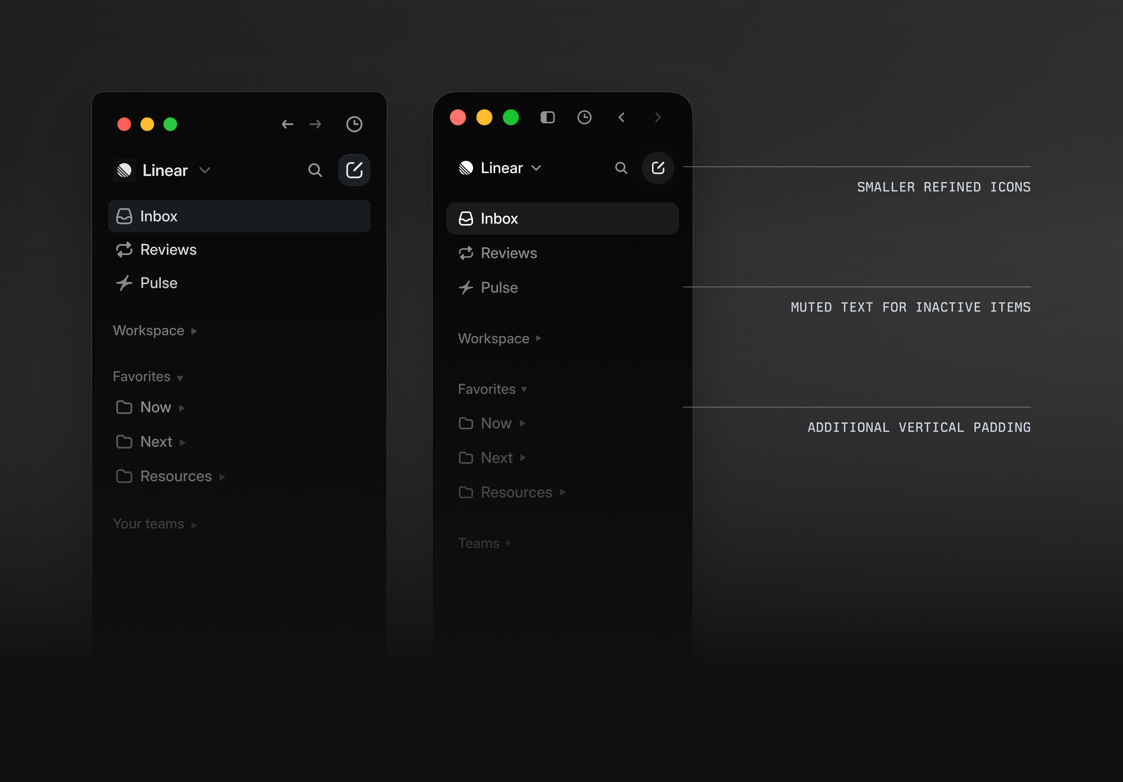 Side-by-side comparison of a dark app sidebar before and after a visual refresh, with notes calling out smaller icons, muted inactive text, and more vertical padding