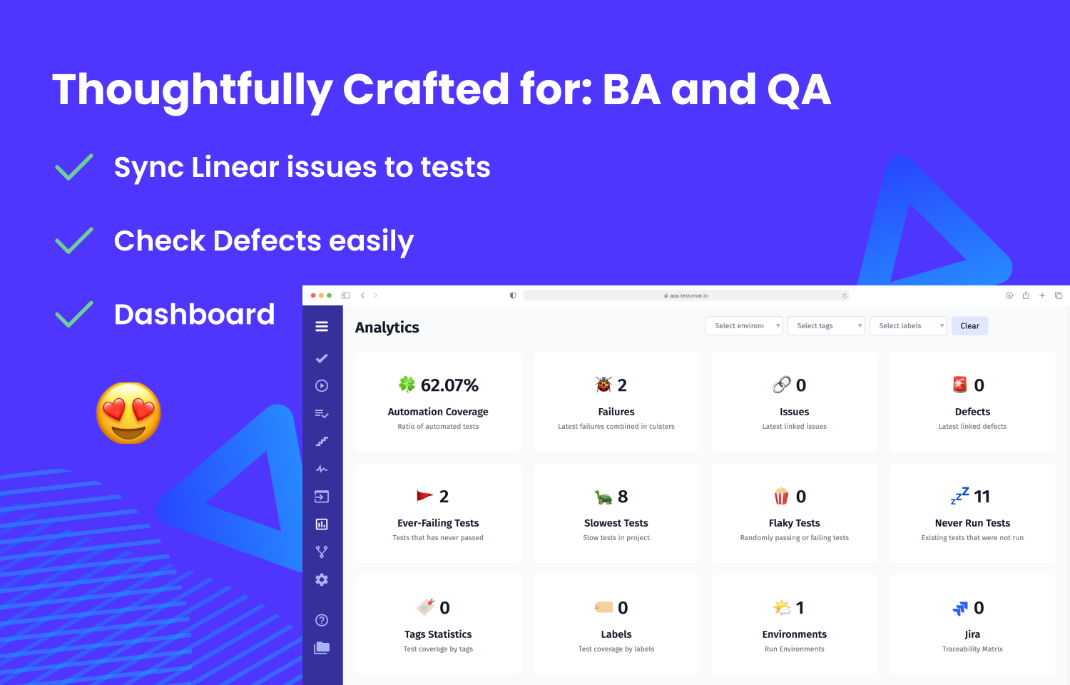 Testomat can sync Linear issues, check defects and has a dashboard for analytics