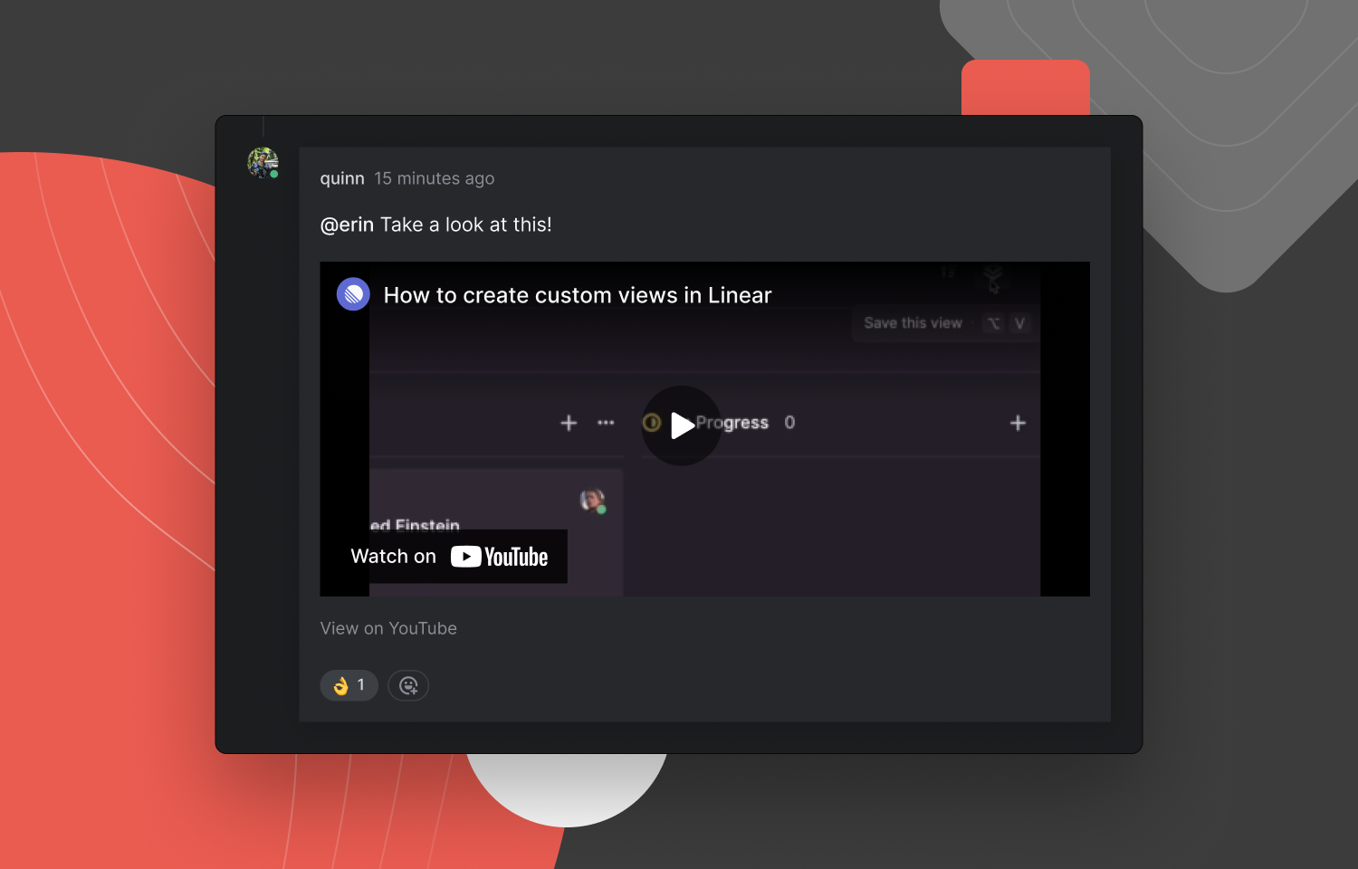 A YouTube video titled "How to create custom views in Linear" embedded in a Linear comment