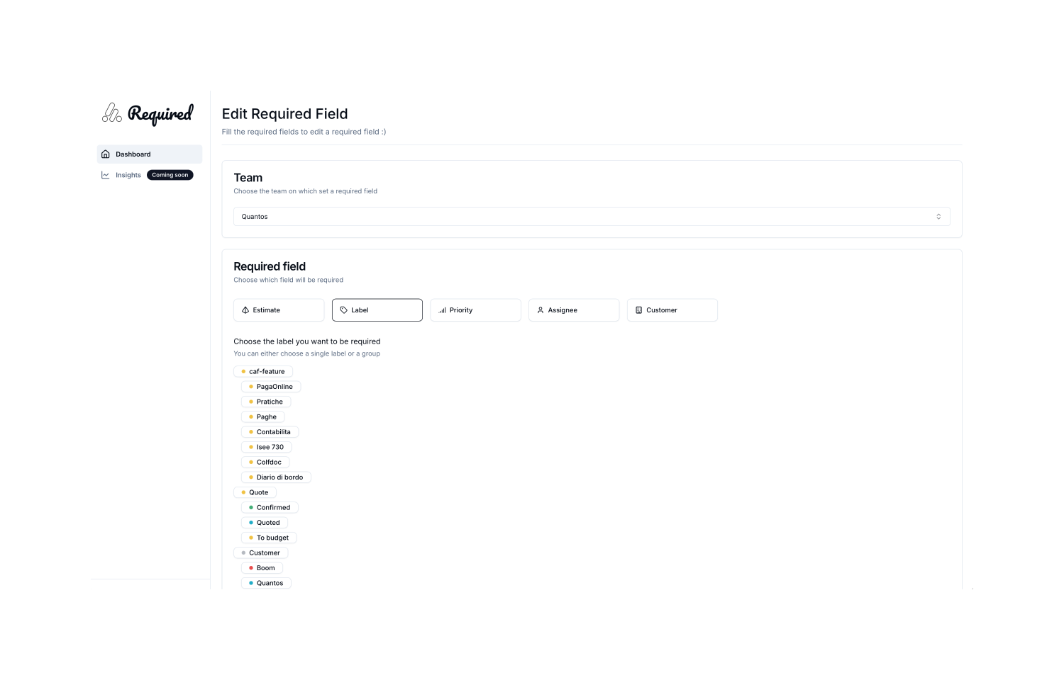 Labels and label groups can also be set as required fields