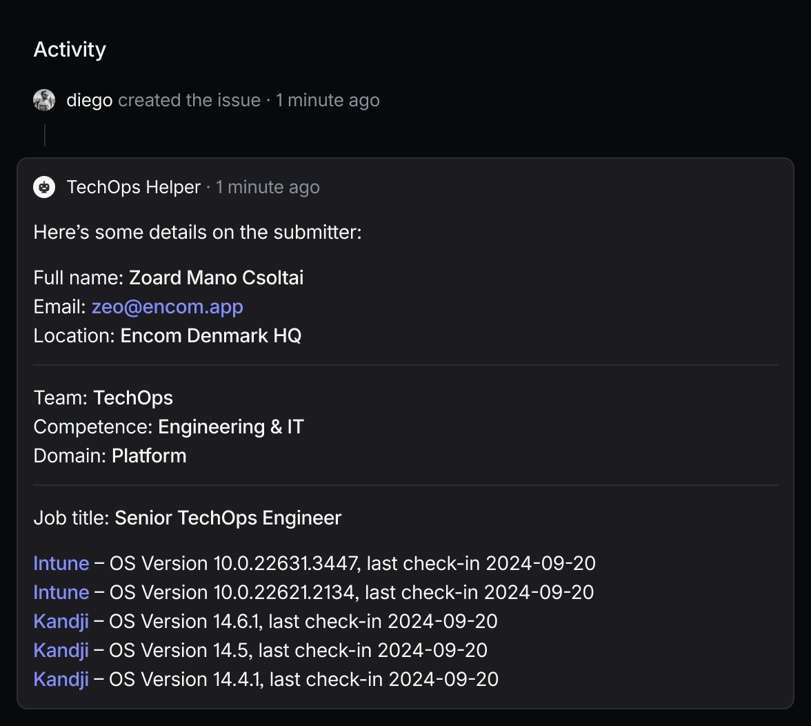 Issue activity showing an automated comment created by the TechOps Helper which has key details about the request submitted including the full name, email, and location of the employee making the request, the team and domain they are part of, their job title, and links to Intune and Kandji information including their last OS version and last checkin