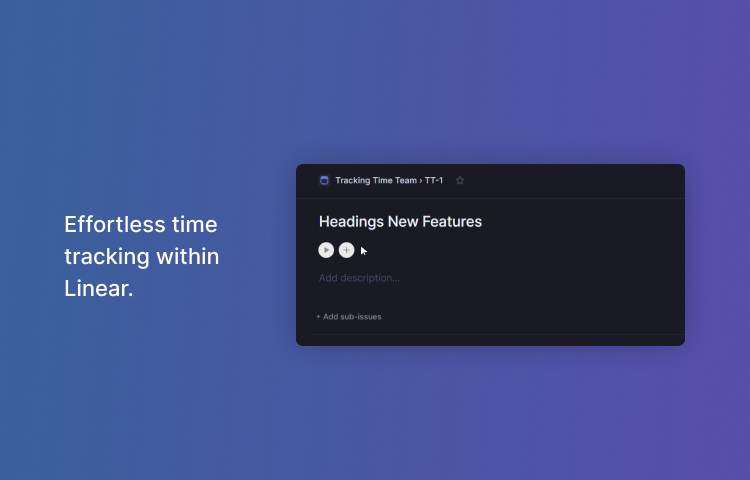 Linear app showing time tracking play button