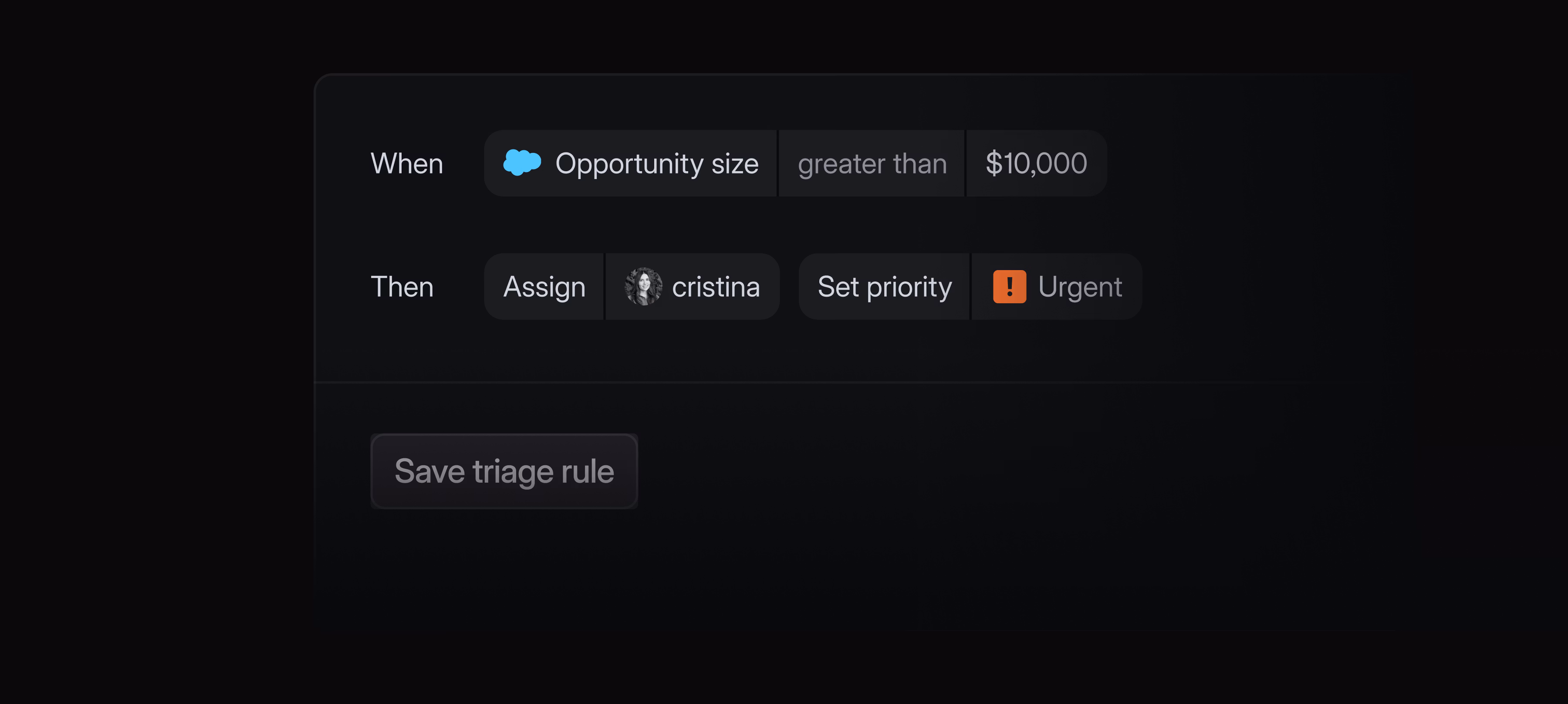 Screenshot of Linear’s triage rule builder. Example rule: when Salesforce opportunity size is greater than $10,000, then assign to Cristina, set priority to Urgent, and automatically route the issue.