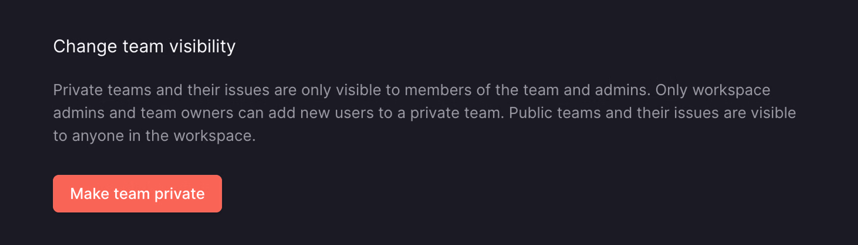 "Change team visibility" section in Team settings.