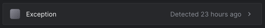 A Linear attachment with title "Exception" and date formatting that says "Detected 23 hours ago".