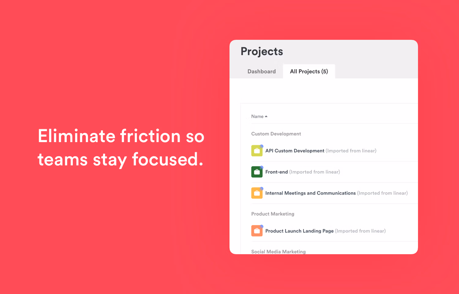Eliminate friction so teams stay focused in timely