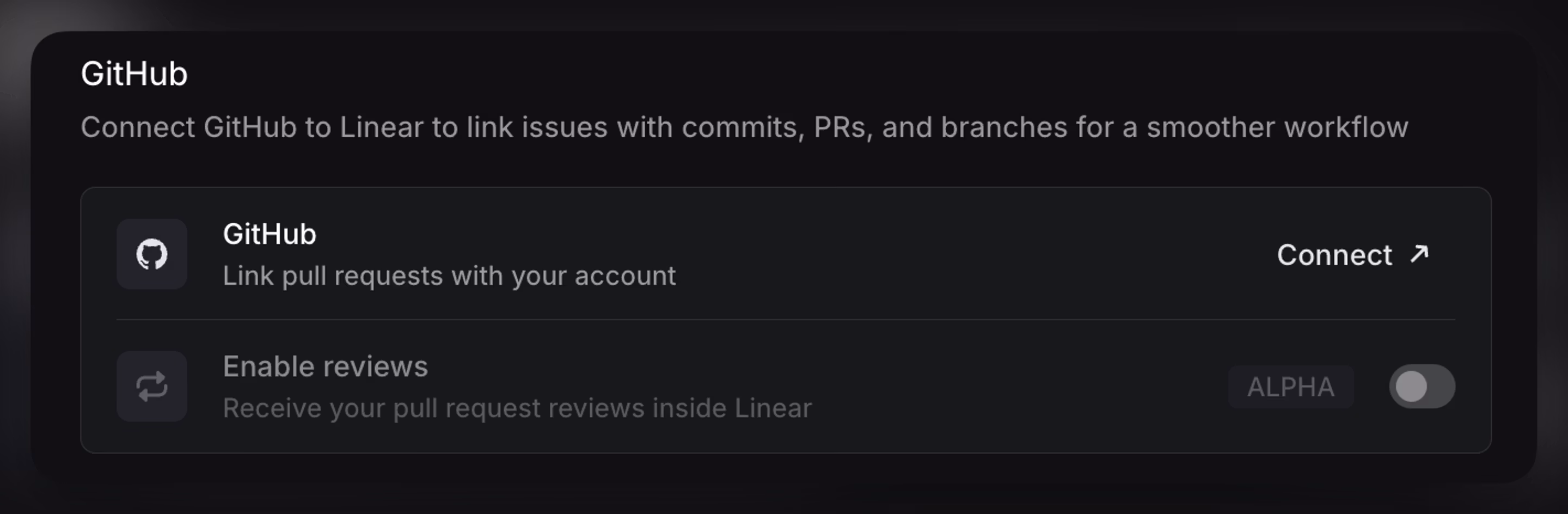 Connect your personal Github account to link issues with commits, PR, and branches.