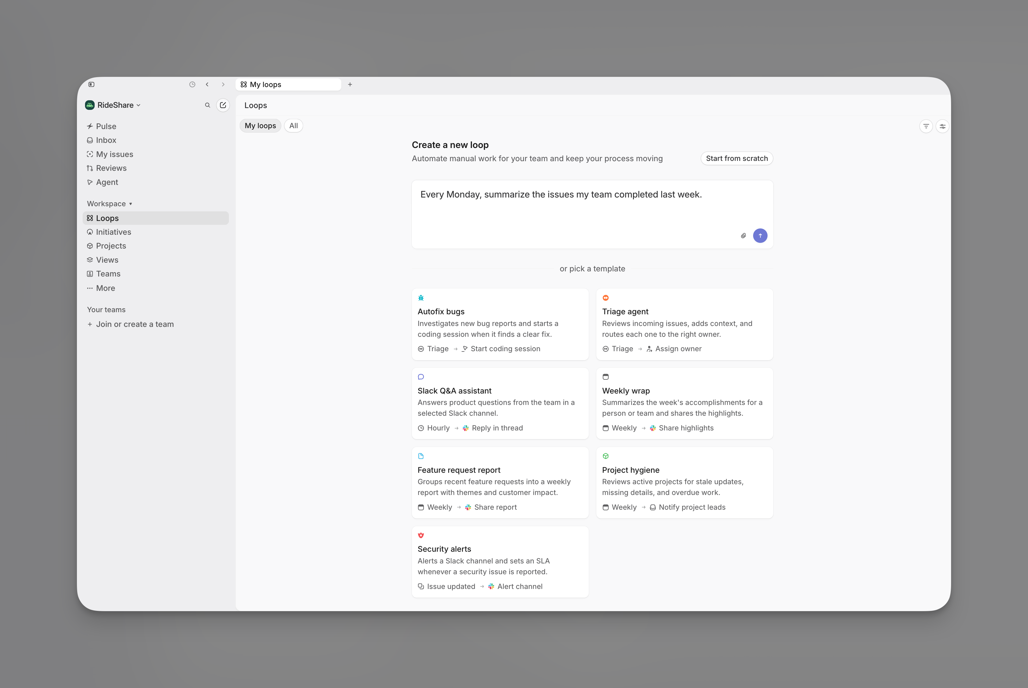 Create a new loop page with "Every Monday, summarize the issues my team completed last week" typed in the prompt box