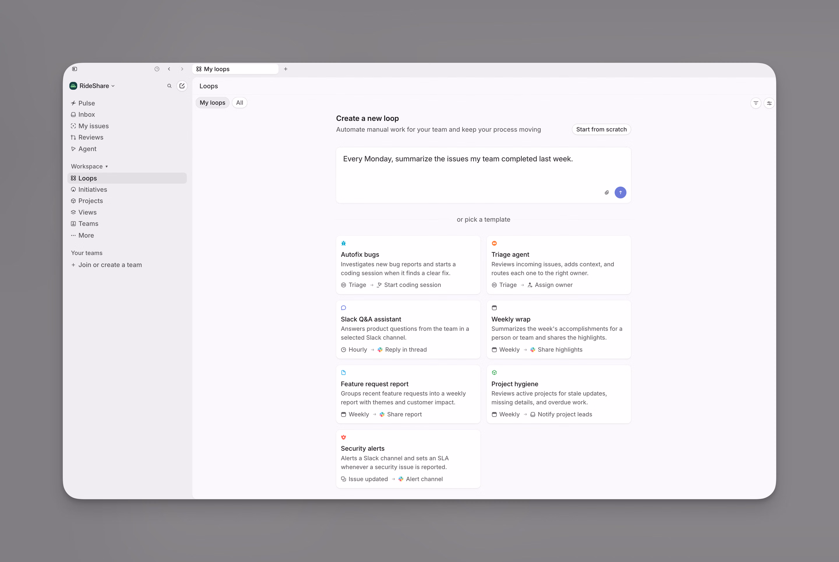 Create a new loop page with "Every Monday, summarize the issues my team completed last week" typed in the prompt box